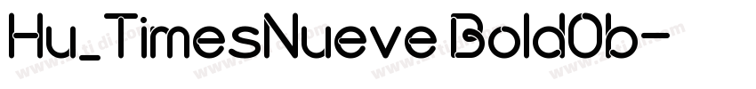 Hu_TimesNueve BoldOb字体转换